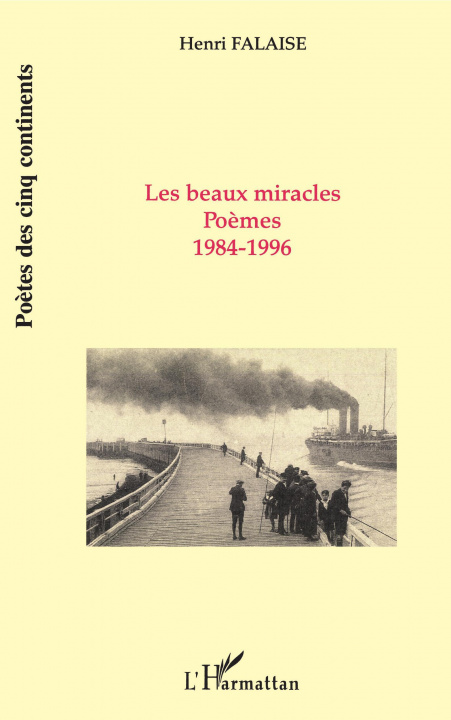 Boek Les beaux miracles, po?mes, 1984-1996 Falaise