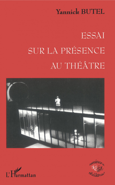Knjiga Essai sur la présence au théâtre Butel