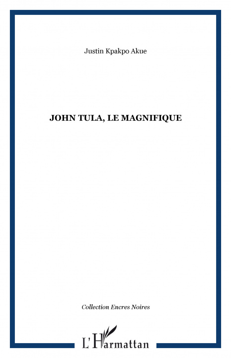 Libro John Tula, le magnifique Akue