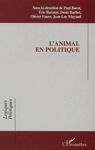 Kniha L'animal en politique Jean-Luc Mayaud