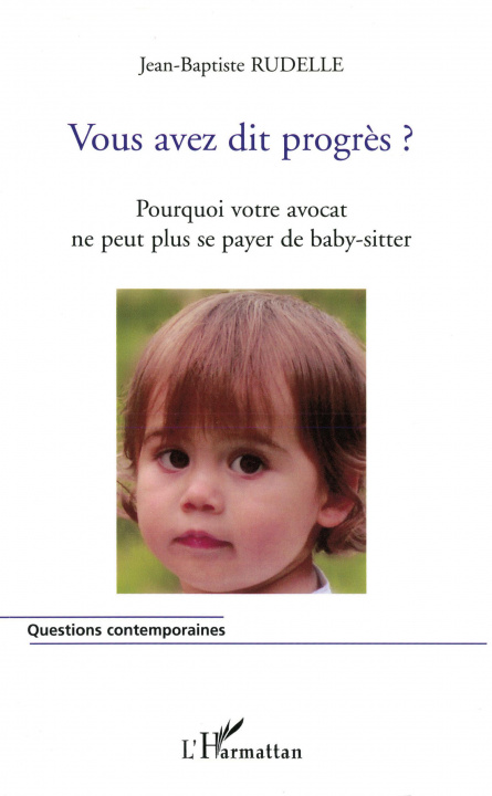 Knjiga Vous avez dit progr?s ? Rudelle