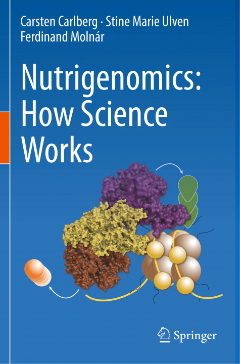 Buch Nutrigenomics: How Science Works Carsten Carlberg