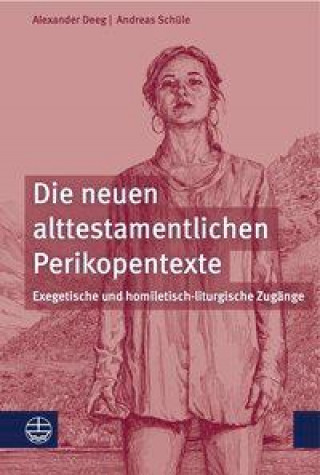 Knjiga Die neuen alttestamentlichen Perikopentexte Andreas Schüle