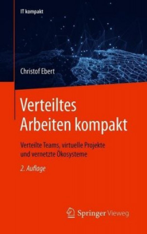 Βιβλίο Verteiltes Arbeiten kompakt Christof Ebert