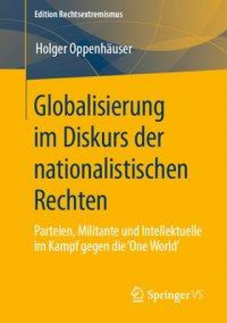 Kniha Globalisierung Im Diskurs Der Nationalistischen Rechten 