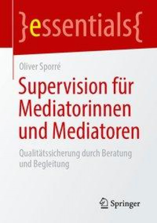 Kniha Supervision Fur Mediatorinnen Und Mediatoren 