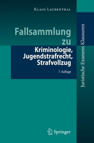 Buch Fallsammlung Zu Kriminologie, Jugendstrafrecht, Strafvollzug 