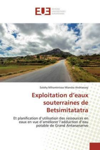 Book Exploitation d'eaux souterraines de Betsimitatatra Salohy Mihamintsoa Miandra Andrianasy