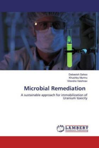 Knjiga Microbial Remediation Khushbu Murmu