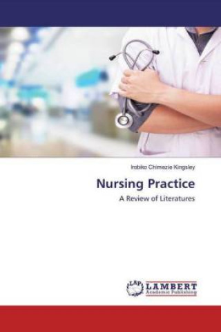 Knjiga Nursing Practice Irobiko Chimezie Kingsley