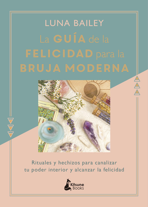 Kniha La guía de la felicidad para la bruja moderna LUNA BAILEY
