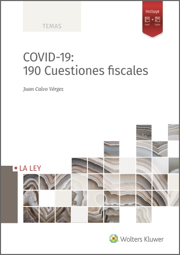 Audio COVID-19: 190 Cuestiones fiscales JUAN CALVO VERGEZ