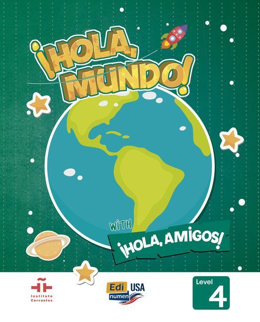 Carte Hola Mundo 3 - Student Print Edition Plus 1 Year Online Premium Access (All Digital Included) + Hola Amigos 1 Year María Gómez