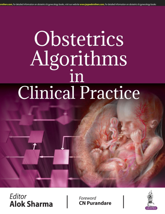Boek Obstetrics Algorithms in Clinical Practice Alok Sharma