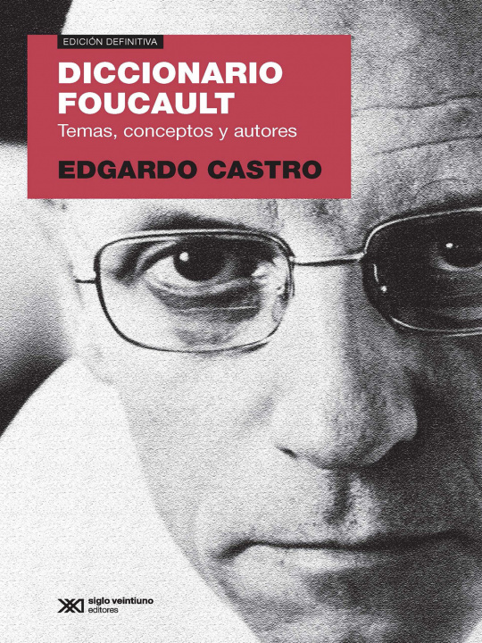 Kniha DICCIONARIO FOUCAULT (EDICIÓN 2018) EDGARDO CASTRO