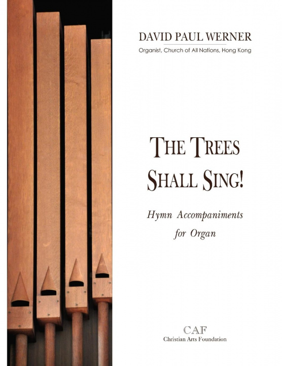 Knjiga Trees Shall Sing! David Paul Werner