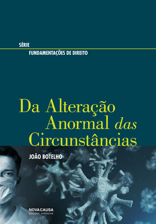 Buch Da alteração anormal das circunstâncias JOAO BOTELHO