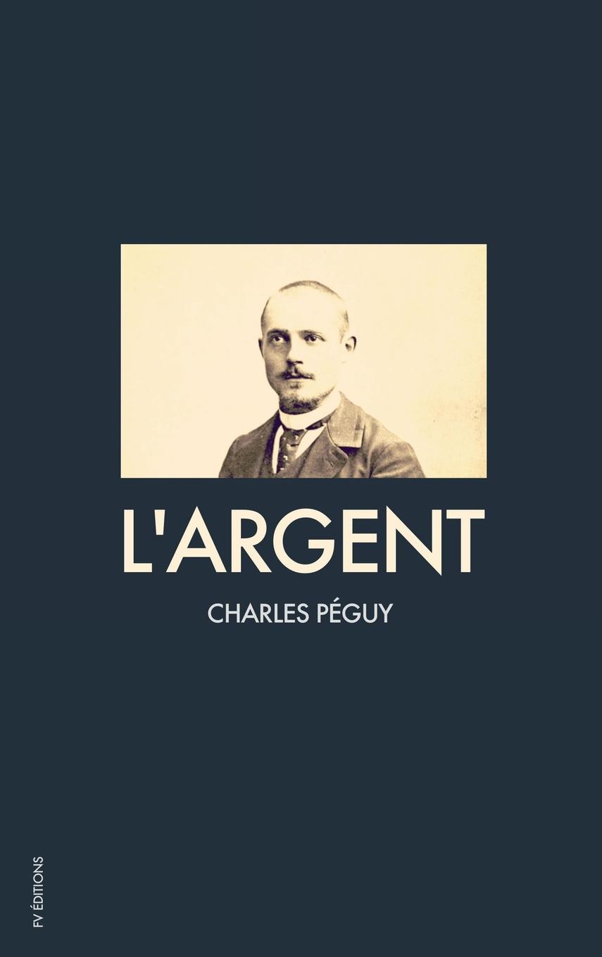 Kniha L'Argent Charles Péguy