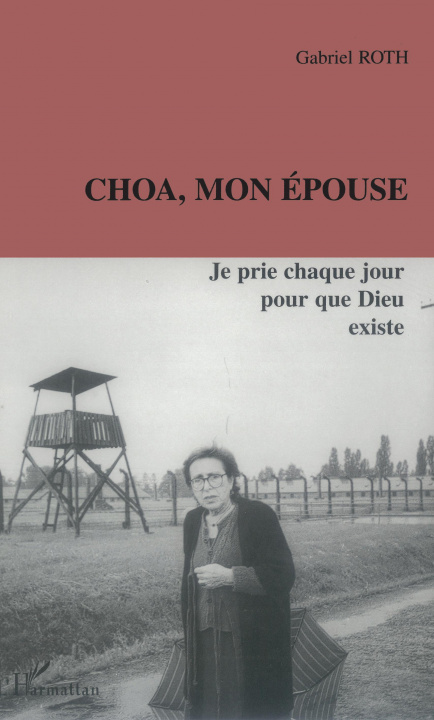 Knjiga Choa, mon épouse Roth