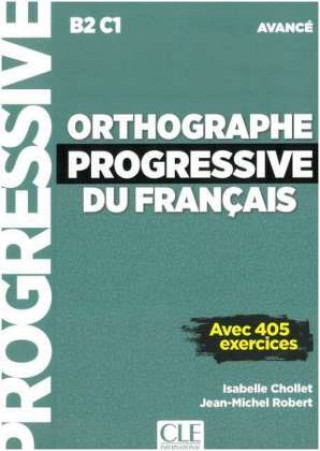 Книга Orthographe progressive du français. Niveau avancé - avec 450 exercices. Schülerarbeitsheft + mp3-CD + online 