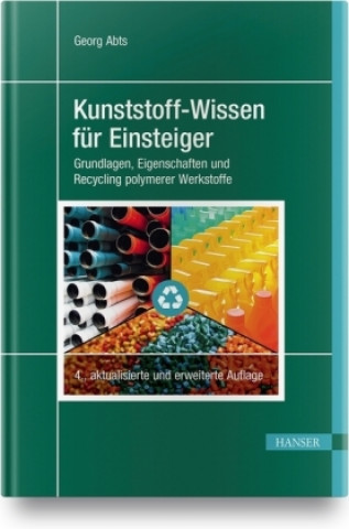 Könyv Kunststoff-Wissen für Einsteiger 