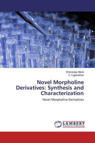 Knjiga Novel Morpholine Derivatives V. Loganathan