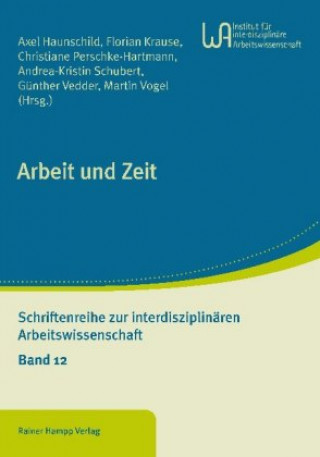 Kniha Arbeit und Zeit Florian Krause