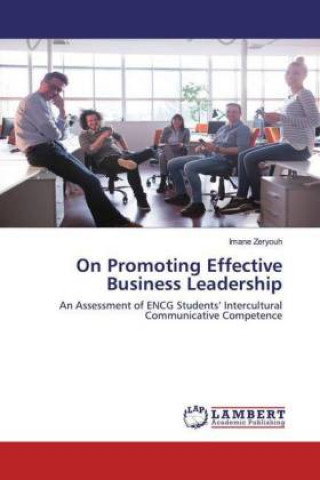 Книга On Promoting Effective Business Leadership 
