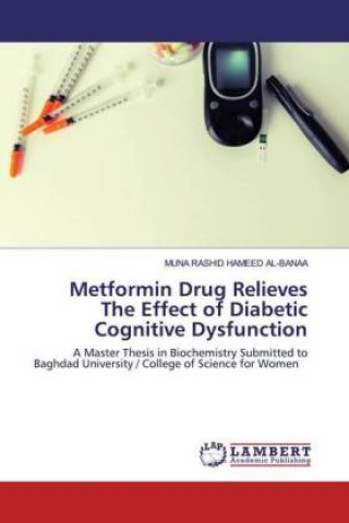 Carte Metformin Drug Relieves The Effect of Diabetic Cognitive Dysfunction 