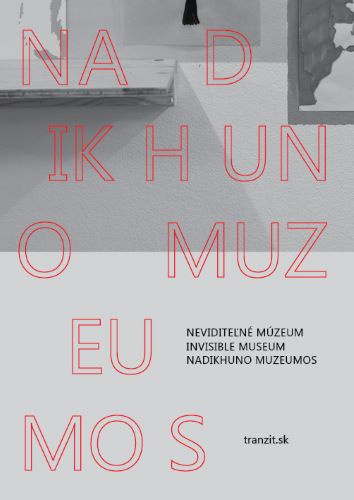 Kniha Neviditeľné múzeum / Invisible Museum / Nadikhuno muzeumos collegium