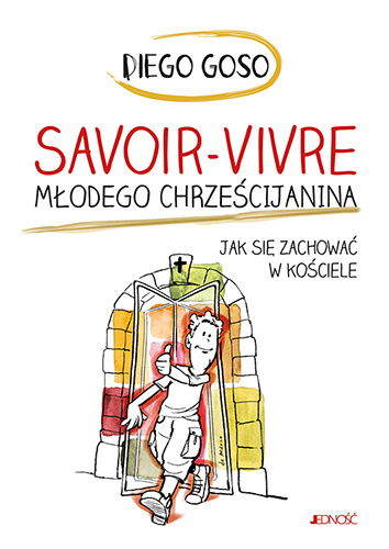 Könyv Savoir-vivre młodego chrześcijanina Goso Diego