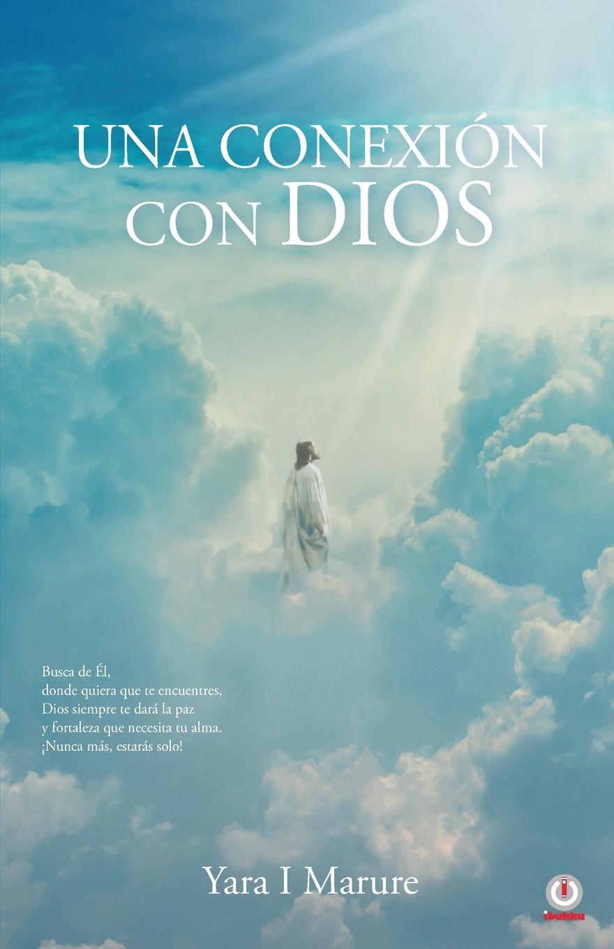 Knjiga conexion con Dios Yara I. Marure