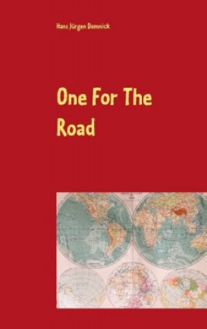 Knjiga One For The Road Hans Jürgen Domnick