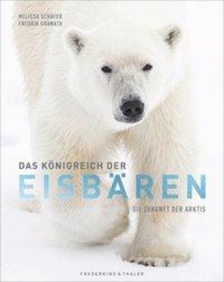 Könyv Das Königreich der Eisbären 