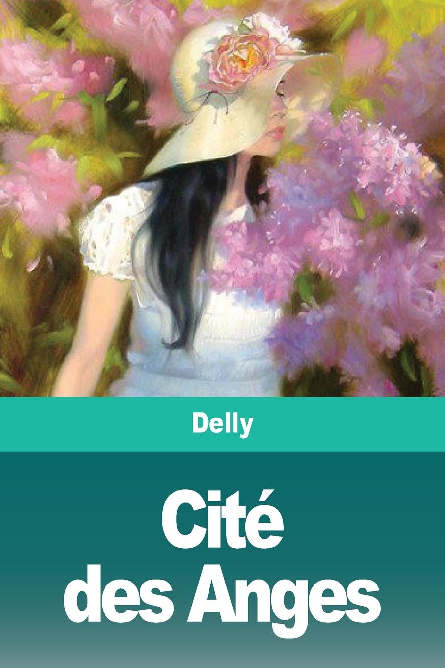Knjiga Cité des Anges Delly