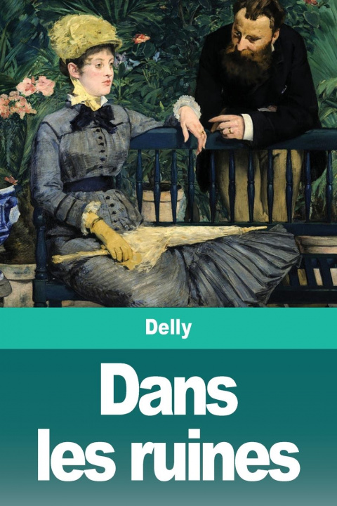 Knjiga Dans les ruines Delly