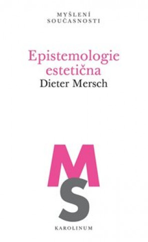 Knjiga Epistemologie estetična Dieter Mersch