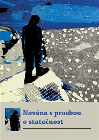 Книга Novéna s prosbou o statečnost 