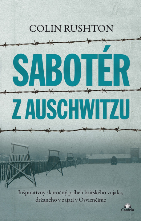 Książka Sabotér z Auschwitzu Colin Rushton