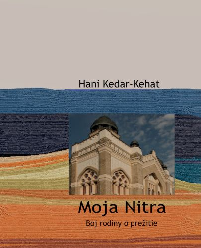 Könyv Moja Nitra Hani Kedar-Kehat