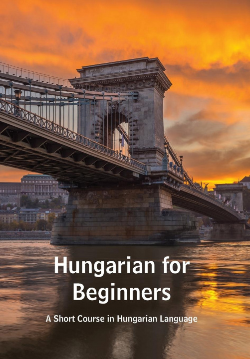 Könyv Hungarian for Beginners 