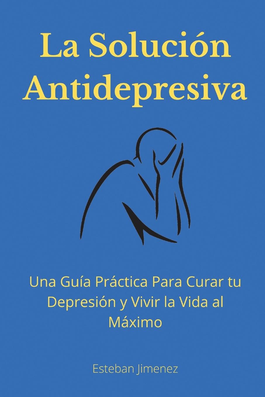 Книга La Solucion Antidepresiva 