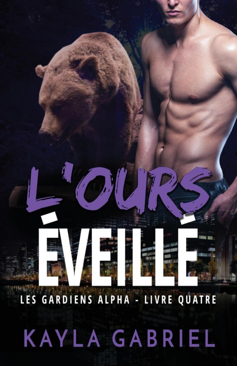 Livro L'Ours éveillé Kayla Gabriel