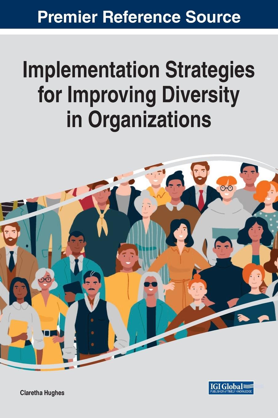 Livro Implementation Strategies for Improving Diversity in Organizations Claretha Hughes