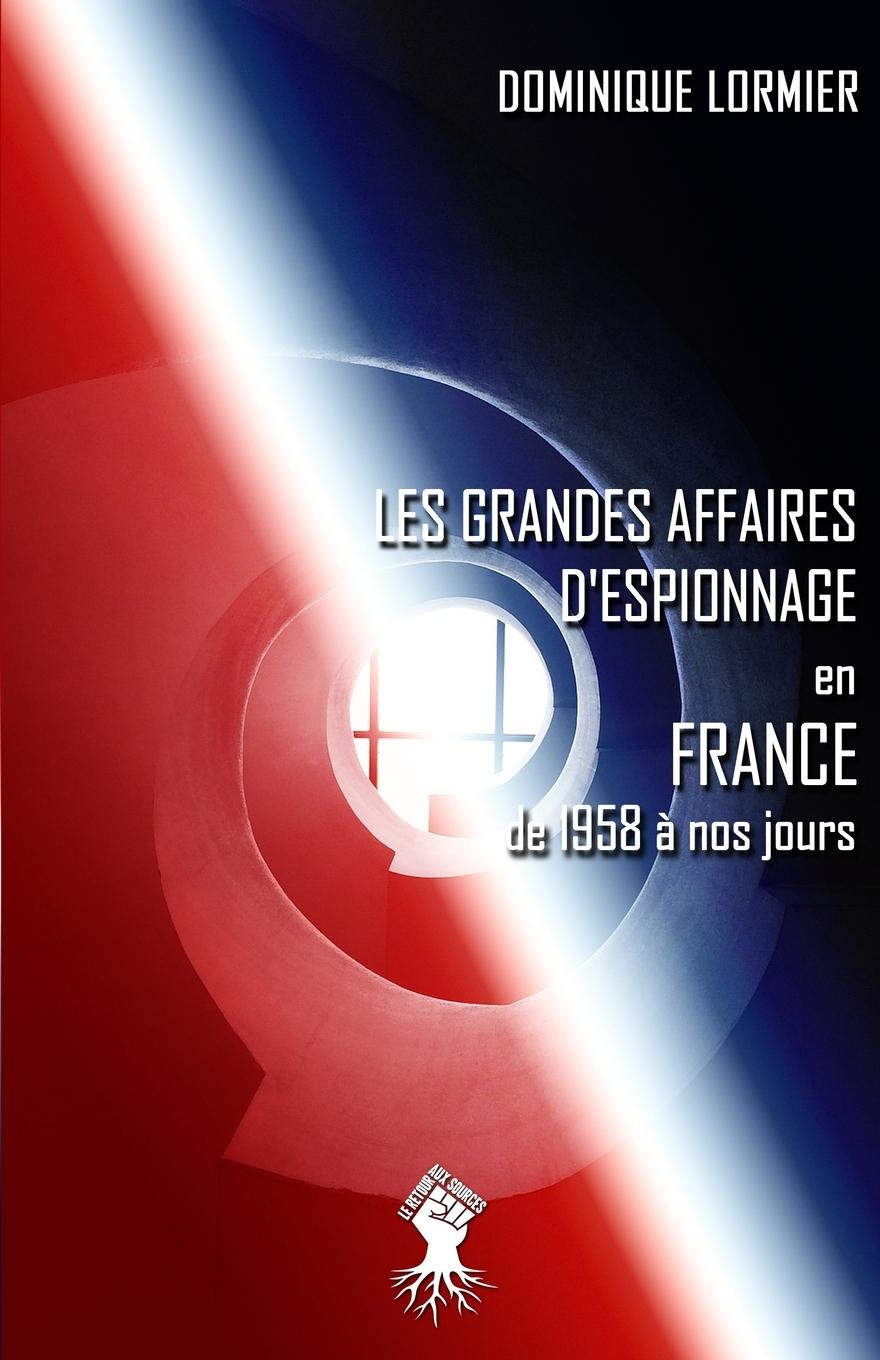 Kniha Les grandes affaires d'espionnage en France 
