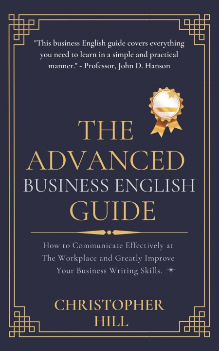 Kniha Advanced Business English Guide 