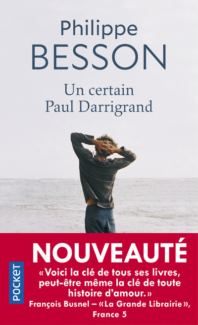 Książka Un Certain Paul Darrigrand Philippe Besson