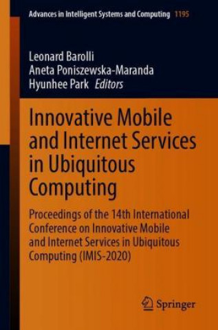 Livro Innovative Mobile and Internet Services in Ubiquitous Computing Hyunhee Park