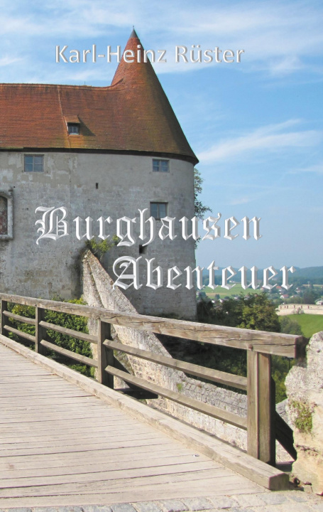Książka Burghausen Abenteuer 
