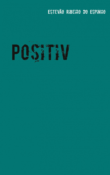 Knjiga Positiv Estev?o Ribeiro Do Espinho